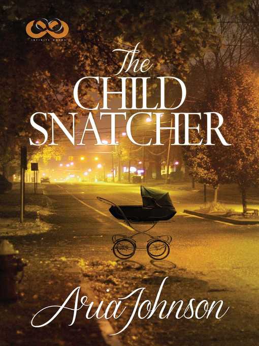Title details for The Child Snatcher by Aria Johnson - Wait list